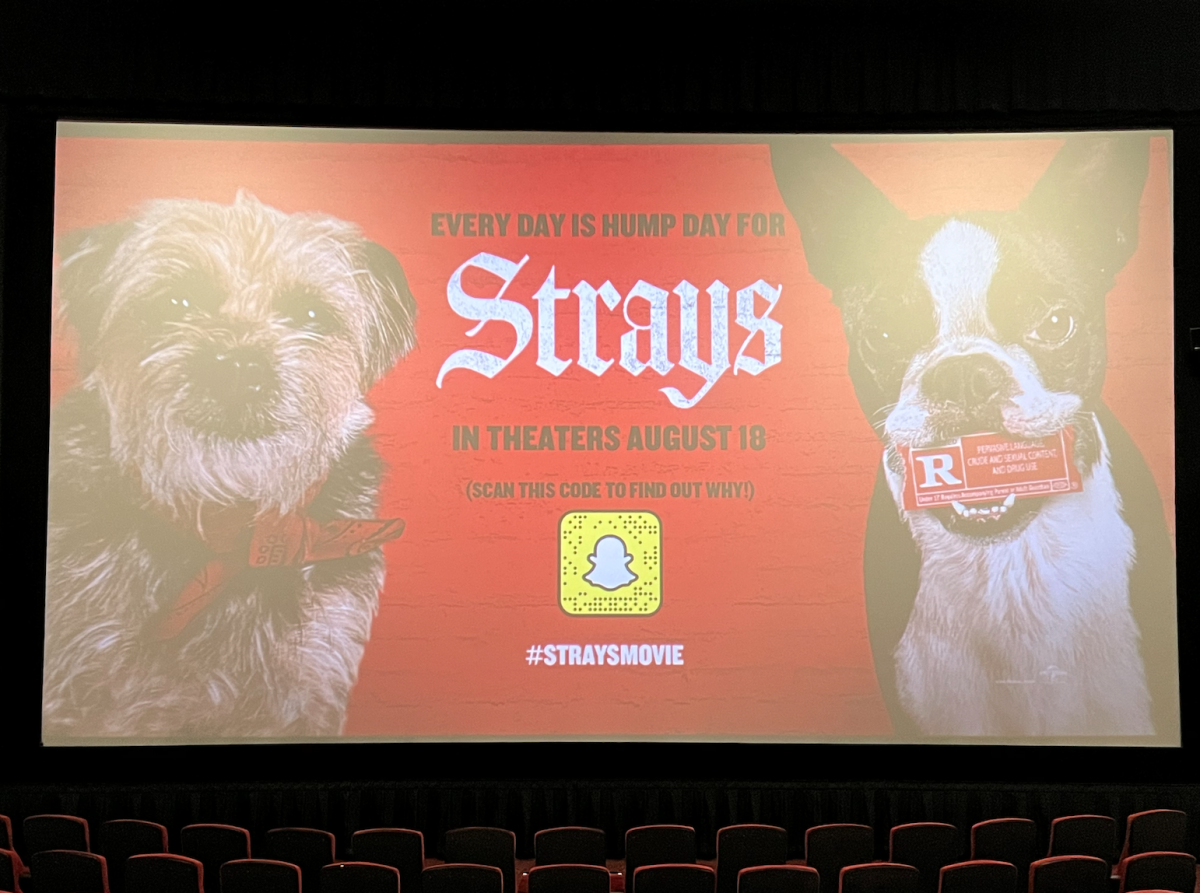 Strays+stars+Will+Ferrell+and+Jamie+Foxx+and+takes+an+interesting+angle+on+the+early+2000s+dog+movies+most+have+come+to+know+and+love.+The+movie+is+adventurous%2C+funny%2C+and+heartwarming.+++Strays+can+be+viewed+in+theaters+now.